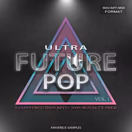 Maverick Samples Ultra Future Pop Vol.1 [WAV, MiDi, AiFF] - Sample Pack Artwork