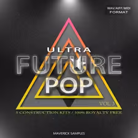 Maverick Samples Ultra Future Pop Vol.3 [WAV, MiDi, AiFF] - Sample Pack Artwork