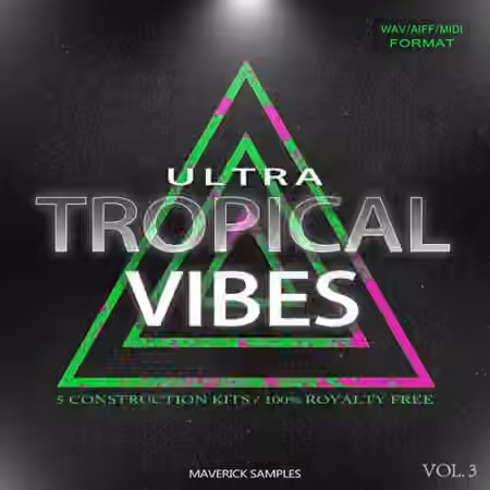 Maverick Samples Ultra Tropical Vibes Vol.3 [WAV, MiDi, AiFF] - Sample Pack Artwork