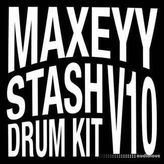 Maxeyy Kits Maxeyy Stash V10 Drum Kit [WAV]