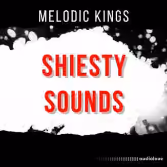 Melodic Kings Shiesty Sounds [WAV]