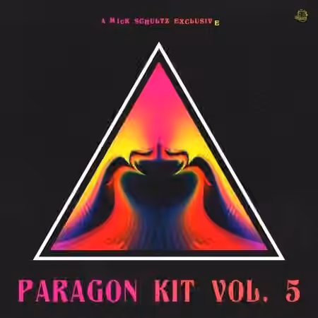 Mick Schultz Paragon Kit Vol.5 [WAV] - Sample Pack Artwork