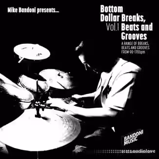 Mike Bandoni Bottom Dollar Breaks, Beats And Grooves Volume 1 [WAV]