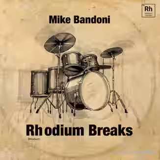 Mike Bandoni Rhodium Breaks [WAV]