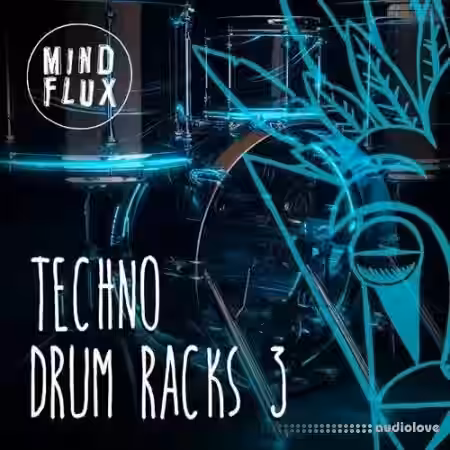 Mind Flux Techno Drum Racks 3 for Ableton [Ableton Live] - Sample Pack Artwork