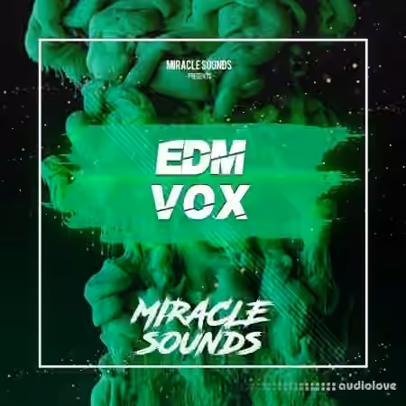Miracle Sounds EDM VOX [WAV] - Sample Pack Artwork
