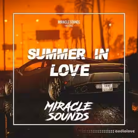 Miracle Sounds Summer in Love [DAW Templates] - Sample Pack Artwork