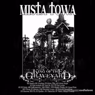 Mista Towa King of the Graveyard [WAV]
