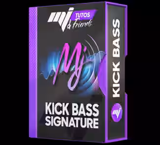 MJ Tutoriels Kick + Bass SIGNATURE [TUTORiAL]