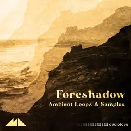 ModeAudio Foreshadow Ambient Loops and Samples [WAV] - Sample Pack Artwork