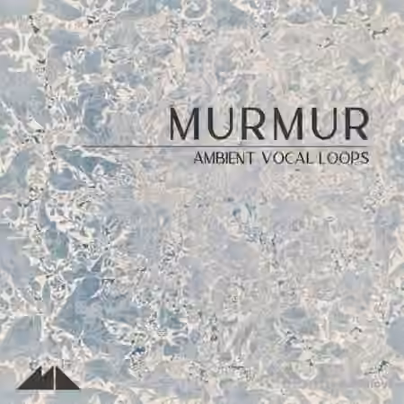 ModeAudio Murmur Ambient Vocal Loops [WAV] - Sample Pack Artwork