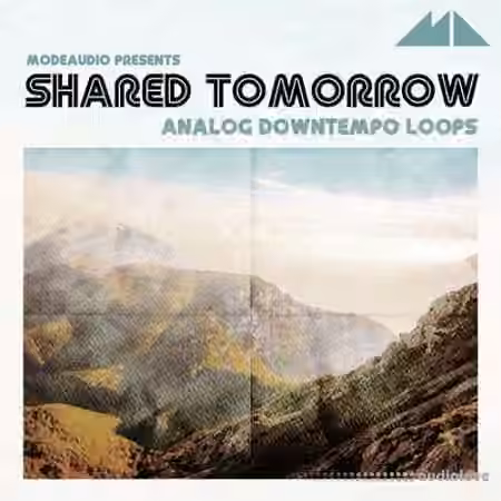 ModeAudio Shared Tomorrow Analog Downtempo Loops [WAV, MiDi] - Sample Pack Artwork