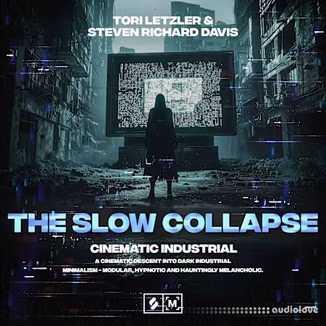 Montage By Splice The Slow Collapse Cinematic Industrial [WAV]