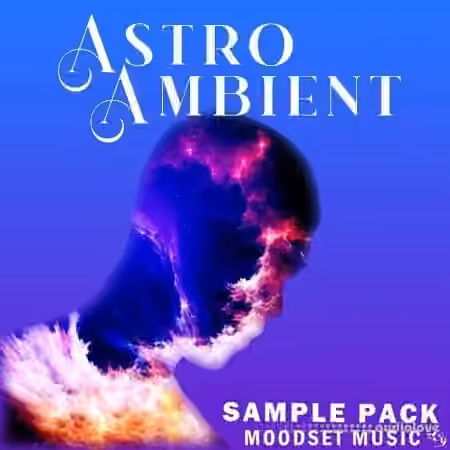 Moodset Music Astro Ambient [WAV] - Sample Pack Artwork
