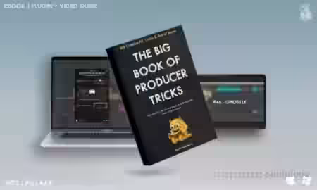 Mors The Big Book of Producer Tricks + ONLY v1.0.0 [TUTORiAL] [WiN, MacOSX] - Sample Pack Artwork