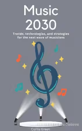 Music 2030: Trends, technologies, and strategies for the next wave of musicians - Sample Pack Artwork