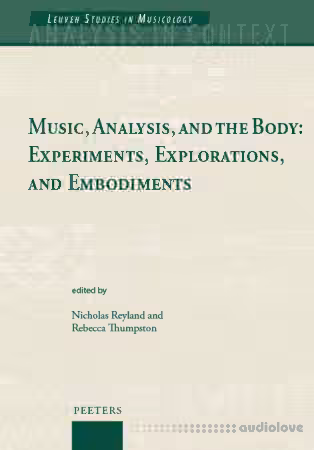 Music, Analysis, and the Body : Experiments, Explorations, and Embodiments - Sample Pack Artwork