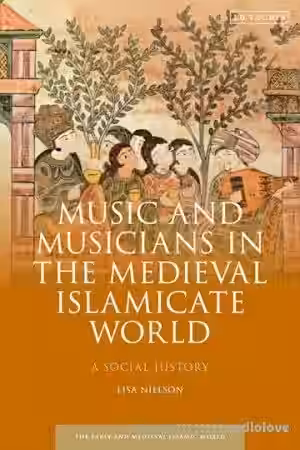 Music and Musicians in the Medieval Islamicate World: A Social History - Sample Pack Artwork