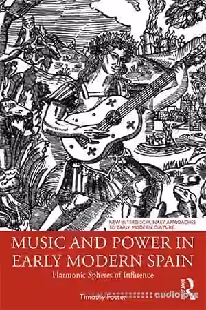 Music and Power in Early Modern Spain: Harmonic Spheres of Influence - Sample Pack Artwork