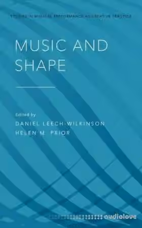 Music and Shape by Daniel Leech-Wilkinson, Helen M. Prior - Sample Pack Artwork