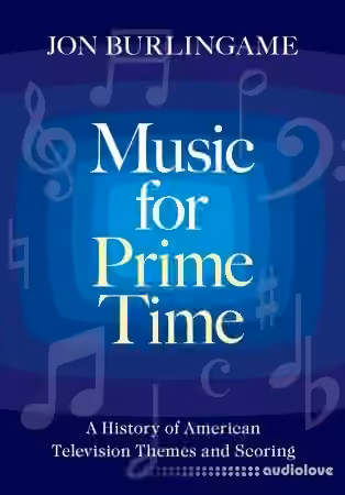 Music for Prime Time: A History of American Television Themes and Scoring - Sample Pack Artwork