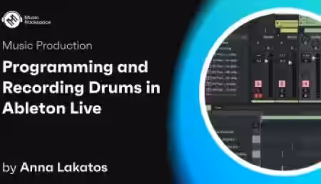 Music Hackspace Programming and Recording Drums in Ableton Live by Anna Lakatos [TUTORiAL] - Sample Pack Artwork
