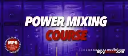 Music Production School Power Mixing Course [TUTORiAL] - Sample Pack Artwork