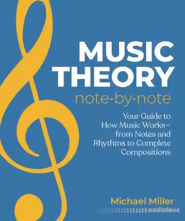 Music Theory Note by Note: Your Guide to How Music Works—From Notes and Rhythms to Complete Compositions - Sample Pack Artwork
