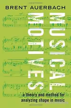 Musical Motives: A Theory and Method for Analyzing Shape in Music - Sample Pack Artwork