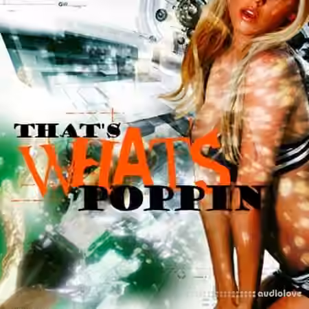 MVP Loops Thats Whats Poppin [ACiD, WAV, REX, AiFF] - Sample Pack Artwork