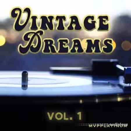 MVP Platinum Vintage Dreams Vol.1 [WAV] - Sample Pack Artwork