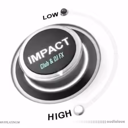 MVPPLATINUM Impact Club N DJ FX [WAV] - Sample Pack Artwork