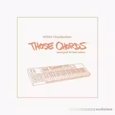 MXXWLL X KeysOpenDoors Those Chords [WAV, MiDi, KONTAKT] - Sample Pack Artwork