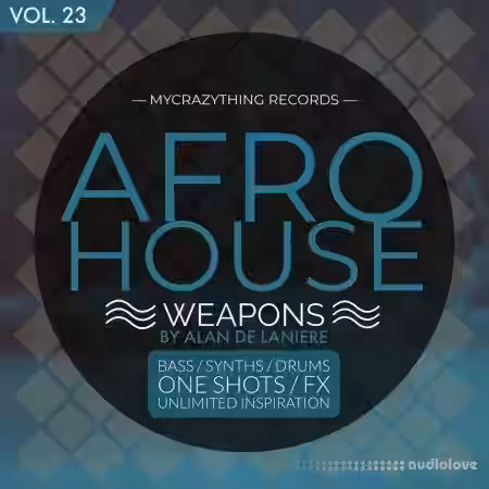Mycrazything Afro House Weapons 23 [WAV] - Sample Pack Artwork