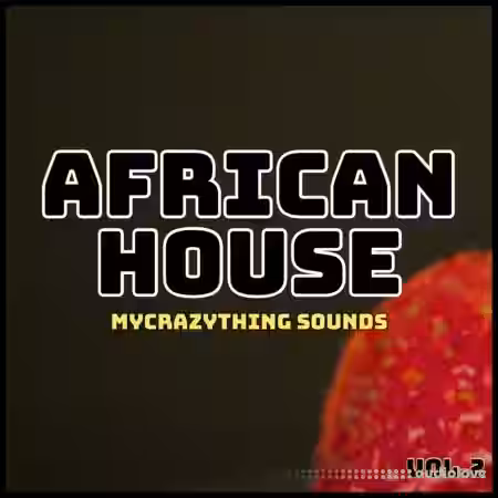Mycrazything Records African House vol.2 [WAV] - Sample Pack Artwork