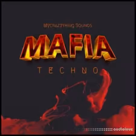 Mycrazything Records Mafia Techno [WAV] - Sample Pack Artwork