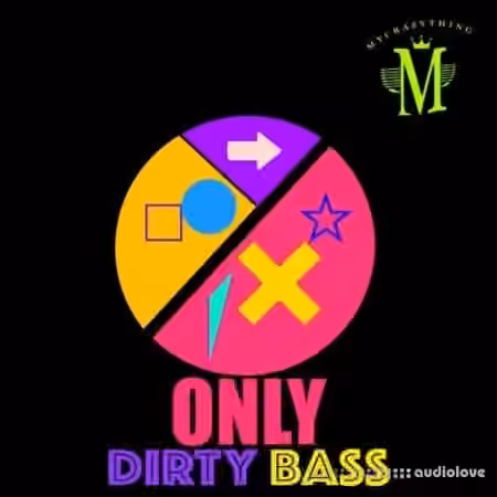 Mycrazything Records Only Dirty Bass [WAV] - Sample Pack Artwork