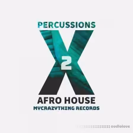 Mycrazything Records Percussions X Afro House 2 [WAV] - Sample Pack Artwork