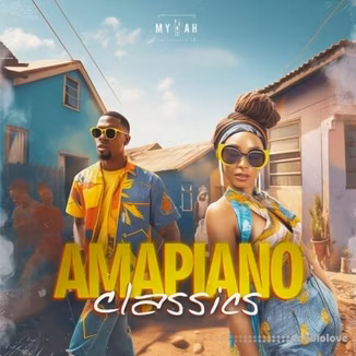 Mykah Amapiano Classics [WAV]