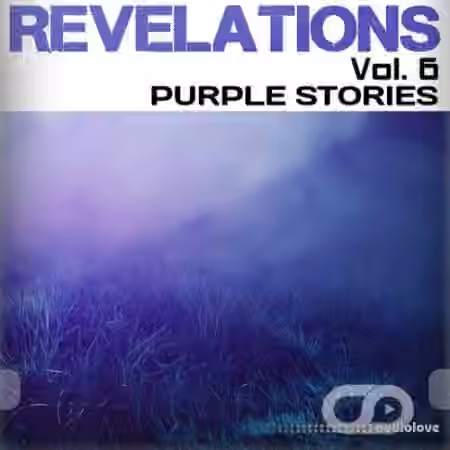 MyLoops Revelations Vol.6 Purple Stories [WAV, MiDi, Synth Presets, DAW Templates] - Sample Pack Artwork
