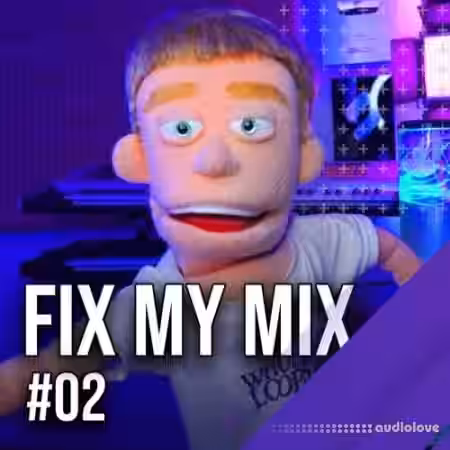 MyMixLab Fix My Mix 02 [TUTORiAL] - Sample Pack Artwork