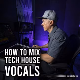 MyMixLab How To Mix Tech House Vocals with Luca Pretolesi [TUTORiAL]