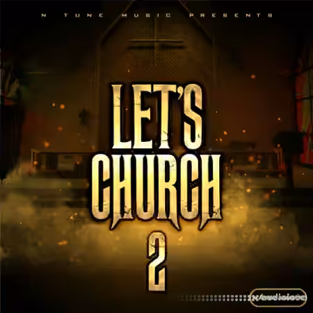 N Tune Music Let's Church 2 [WAV] - Sample Pack Artwork
