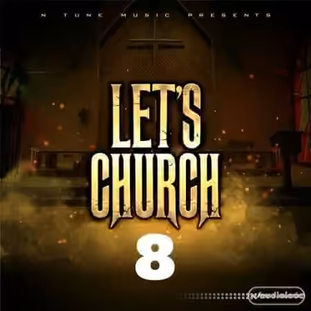 N Tune Music Let's Church 8 [WAV] - Sample Pack Artwork