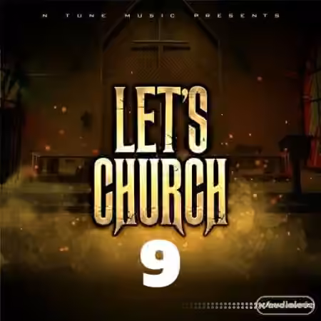 N Tune Music Let's Church 9 [WAV] - Sample Pack Artwork