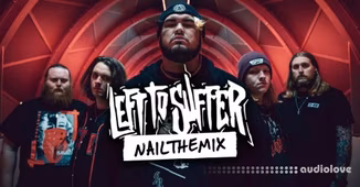 Nail The Mix Matt Thomas mixes Left To Suffer Disappoint Me [TUTORiAL]