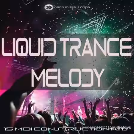 Nano Musik Loops Liquid Trance Melody [MiDi] - Sample Pack Artwork