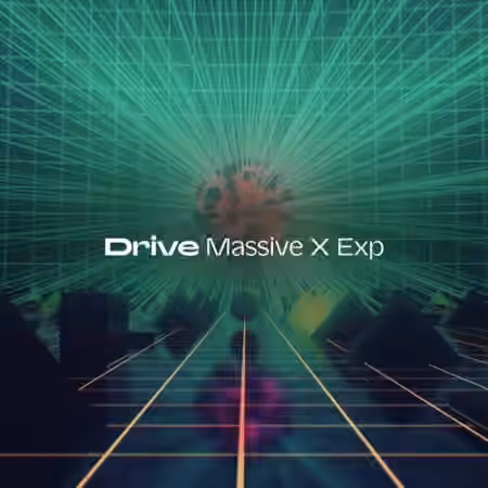 Native Instruments Massive X Expansion Drive v1.0.1 [Synth Presets] - Sample Pack Artwork