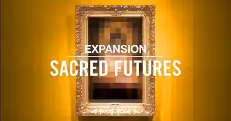 Native Instruments Expansion: Sacred Futures [WiN, MacOSX] - Sample Pack Artwork