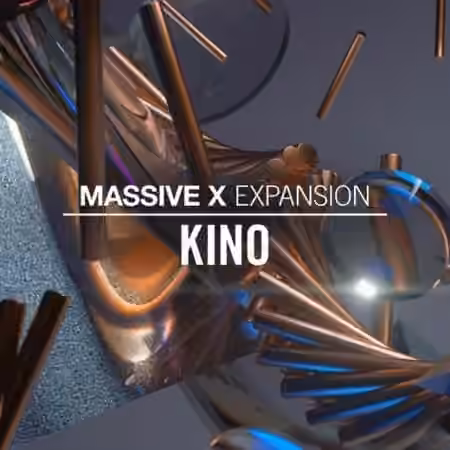 Native Instruments Massive X Expansion Kino v1.0.0 ISO [Synth Presets] - Sample Pack Artwork